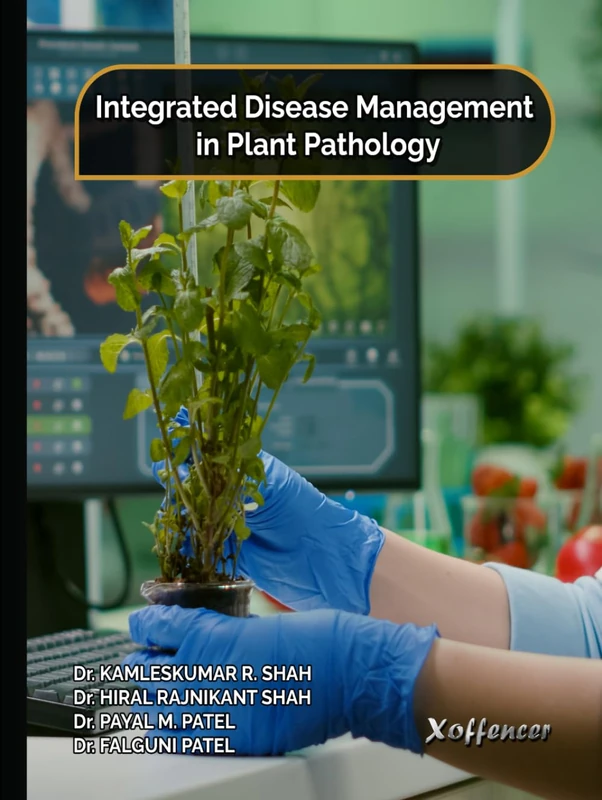 INTEGRATED DISEASE MANAGEMENT IN PLANT PATHOLOGY