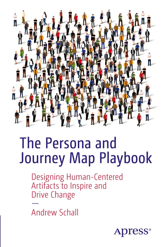 Apress - The Persona and Journey Map Playbook for Design - Image 1