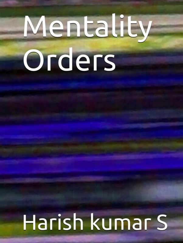 Mentality Orders