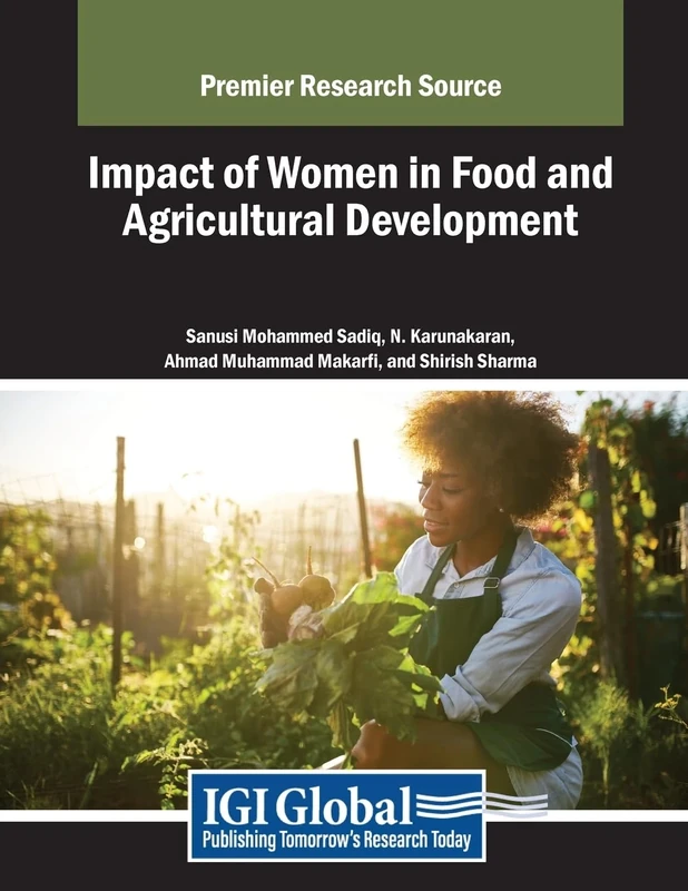Impact of Women in Food and Agricultural Development (Advances in Environmental Engineering and Green Technologies)