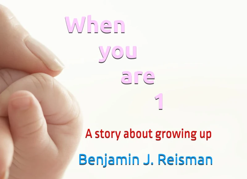 When you are 1: A story about growing up - Image 1