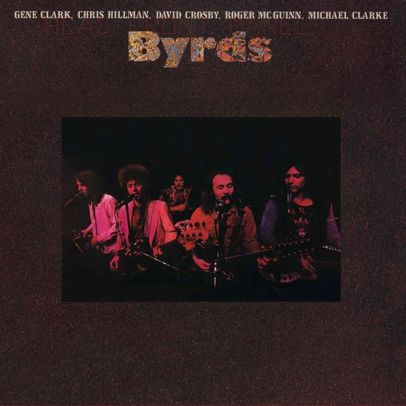 Byrds (180 Gram Audiophile Coral Vinyl/Gatefold Cover/Limited Edition) [Vinyl LP] [VINYL]