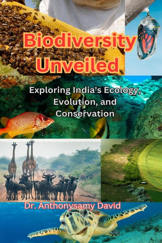 Biodiversity unveiled: Exploring India's Ecology, Evaluation, and Conservation