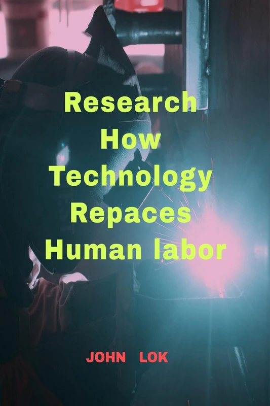 Research How Technology Repaces Human labor