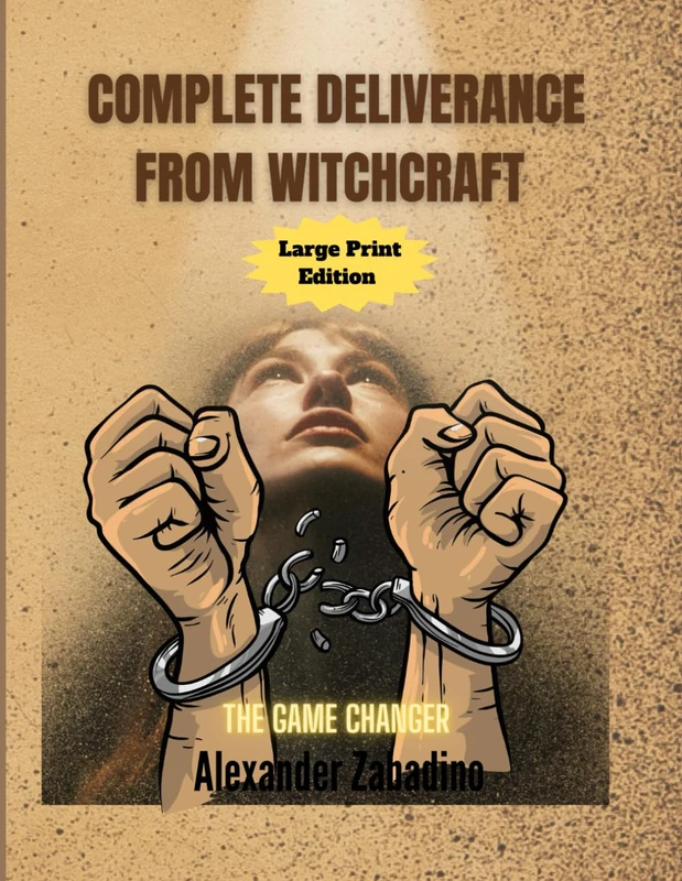 COMPLETE DELIVERANCE FROM WITCHCRAFT (LARGE PRINT): THE GAME CHANGER - Image 1