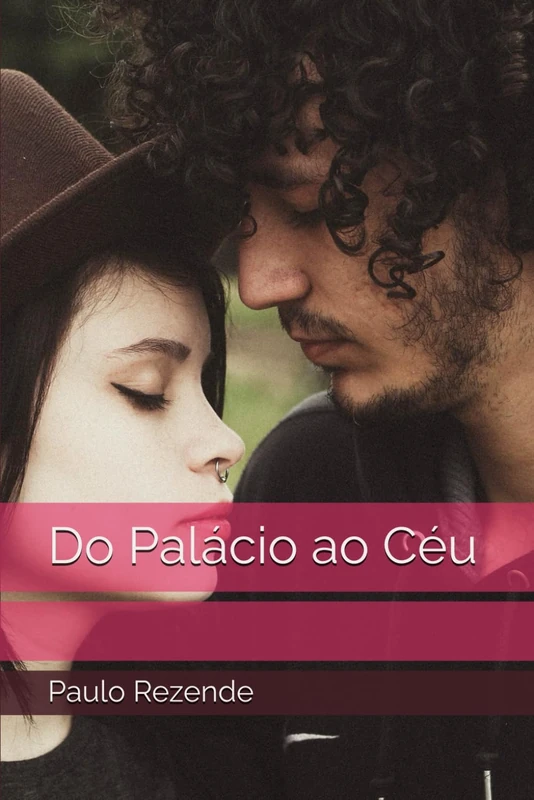 Do Palacio ao Ceu: 1 (Novelas) - Adventure Fiction Book