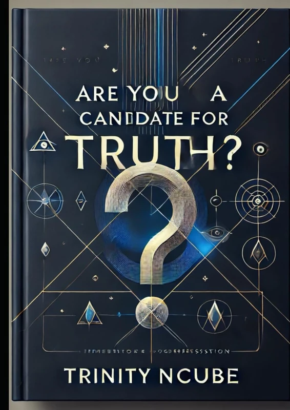 Are You A Candidate For Truth ?