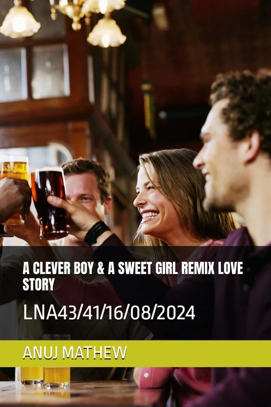 A CLEVER BOY & A SWEET GIRL REMIX LOVE STORY: LNA43/41/16/08/2024 - Image 1