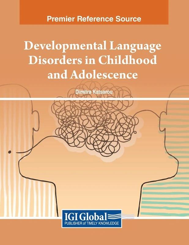 Developmental Language Disorders in Childhood and Adolescence