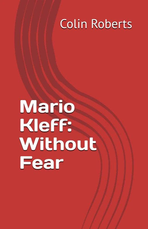 Mario Kleff: Without Fear