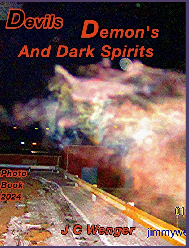 Devils Demons and Dark Spirits: Photo Book
