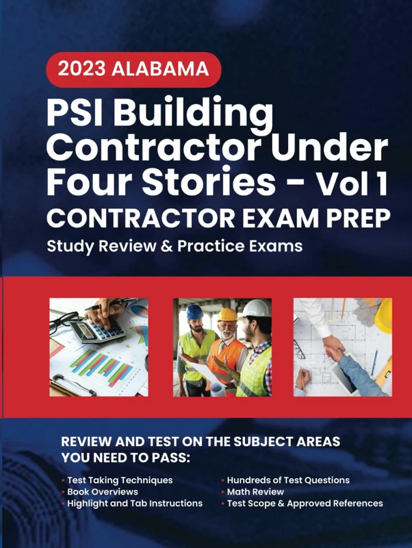 2023 Alabama PSI Building Contractor Under Four Stories: Volume 1: Study Review & Practice Exams