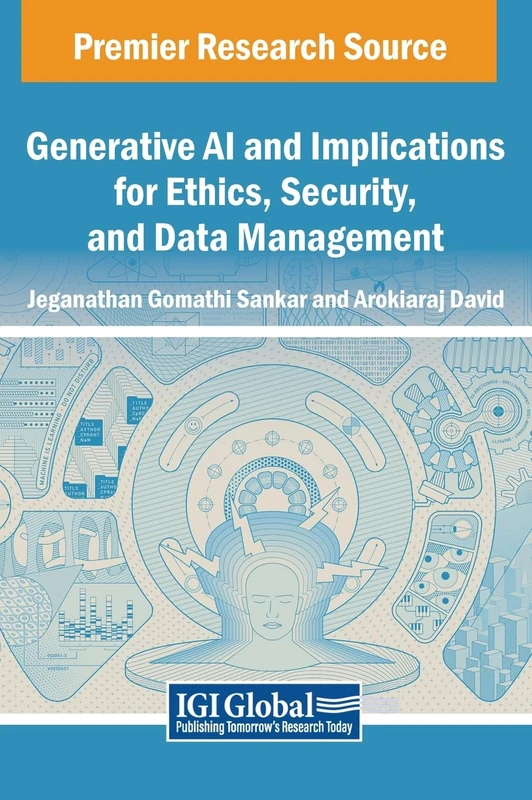 Generative AI and Implications for Ethics, Security, and Data Management