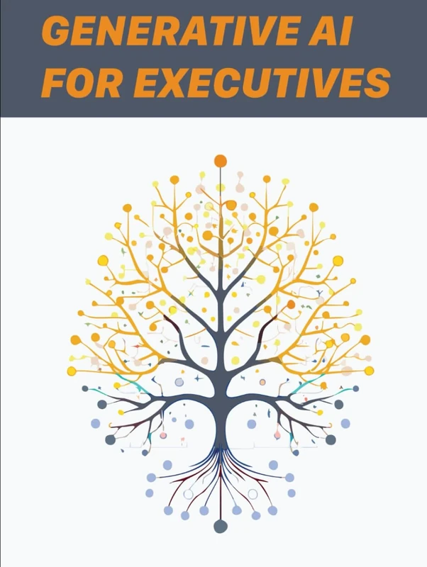 Generative AI for Executives: How can managers prepare themselves and their organizations for Generative AI