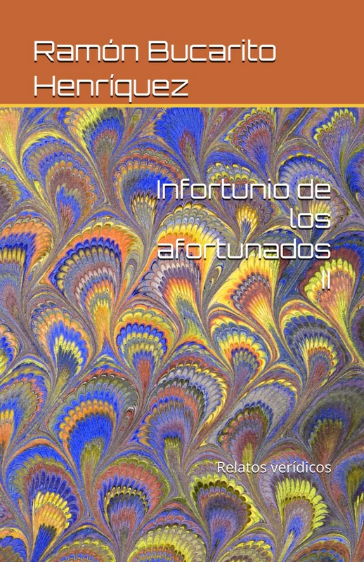Infortunio de los afortunados II