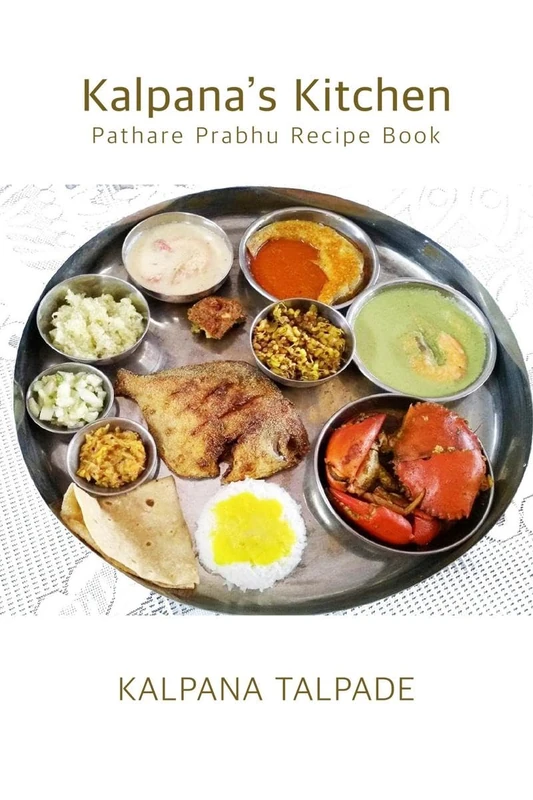 Kalpana's Kitchen: Pathare Prabhu Recipes