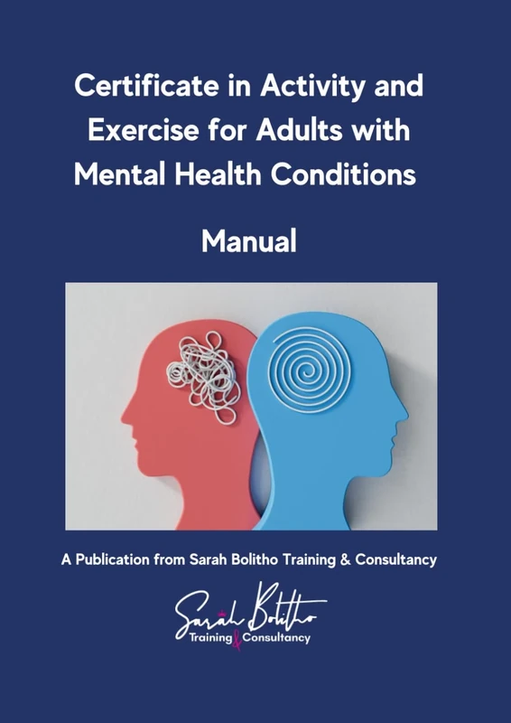 Certificate in Activity and Exercise for Adults wiht Mental Health Conditions: Course manual and workbook - Image 1