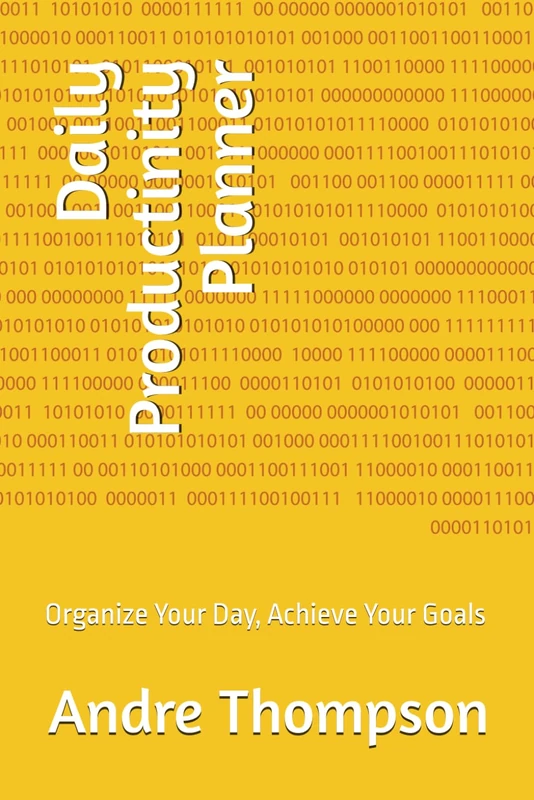 Daily Productinity Planner: Organize Your Day, Achieve Your Goals