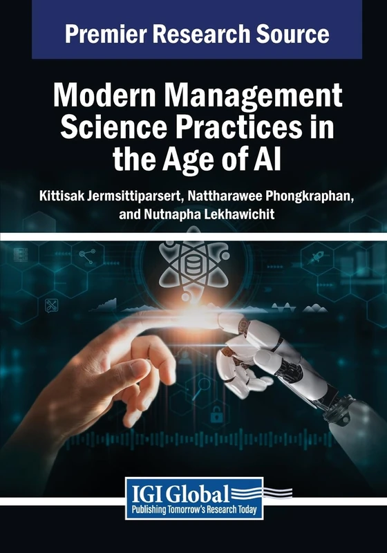 Modern Management Science Practices in the Age of AI (Advances in Business Strategy and Competitive Advantage)