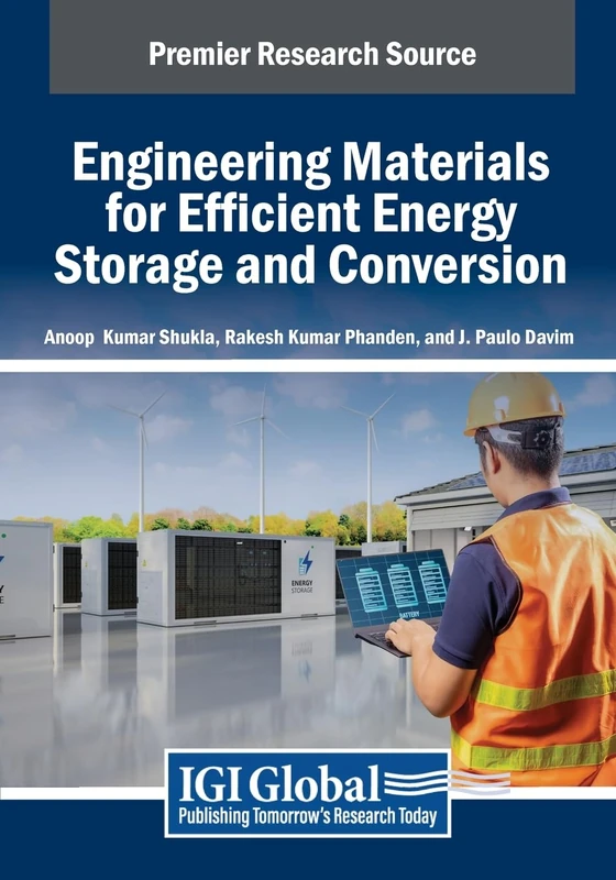 Engineering Materials for Efficient Energy Storage and Conversion (Advances in Chemical and Materials Engineering)