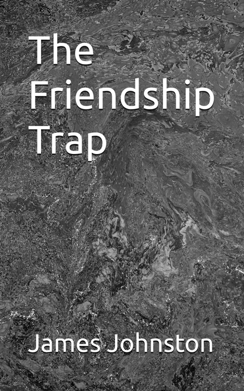 The Friendship Trap - Business Process Reengineering Book