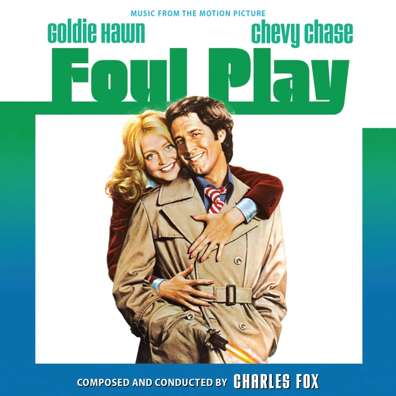 Foul Play (Original Soundtrack) - Expanded Edition