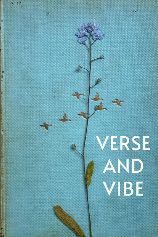 Verse and Vibe: Whispers of Life: Poems of Moments and Reflections