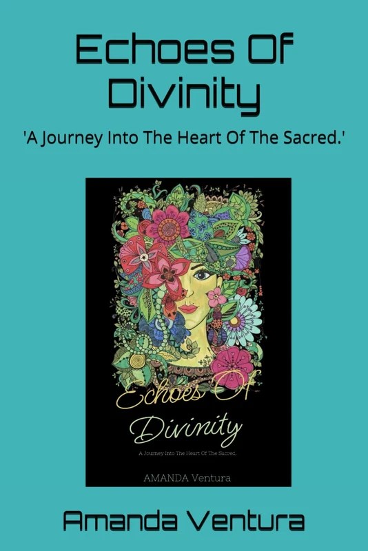 Echoes Of Divinity - Inspirational Self-Help Book