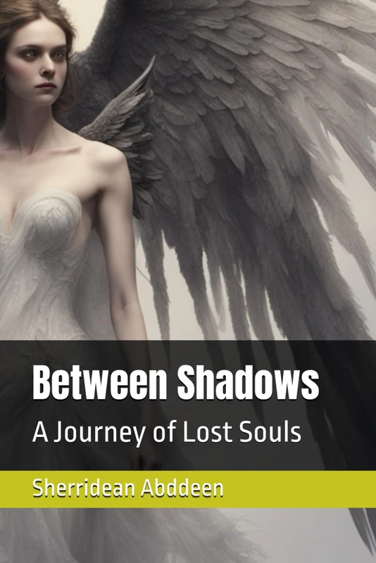 Between Shadows: A Journey of Lost Souls