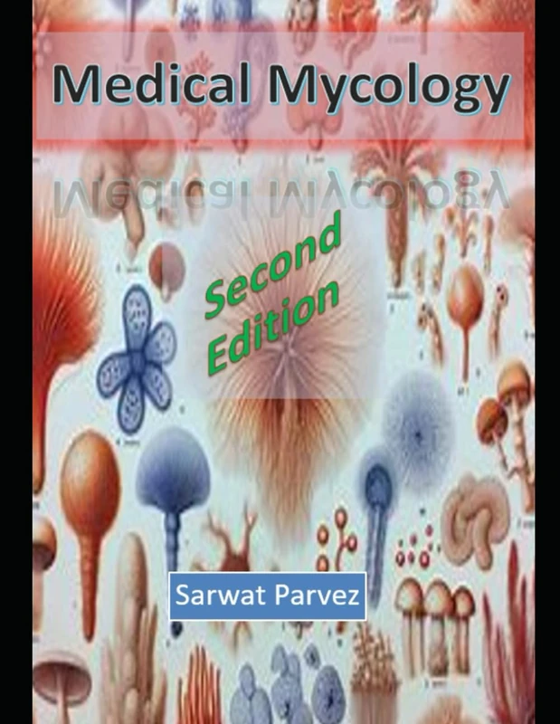 Medical Mycology Second Edition