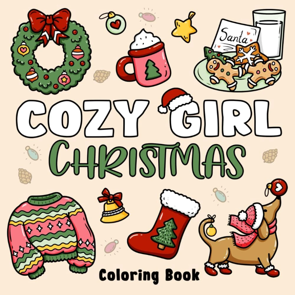Cozy Girl Christmas Coloring Book: Bold and Easy Designs for Adults & Teens (Cozy Girl Series)