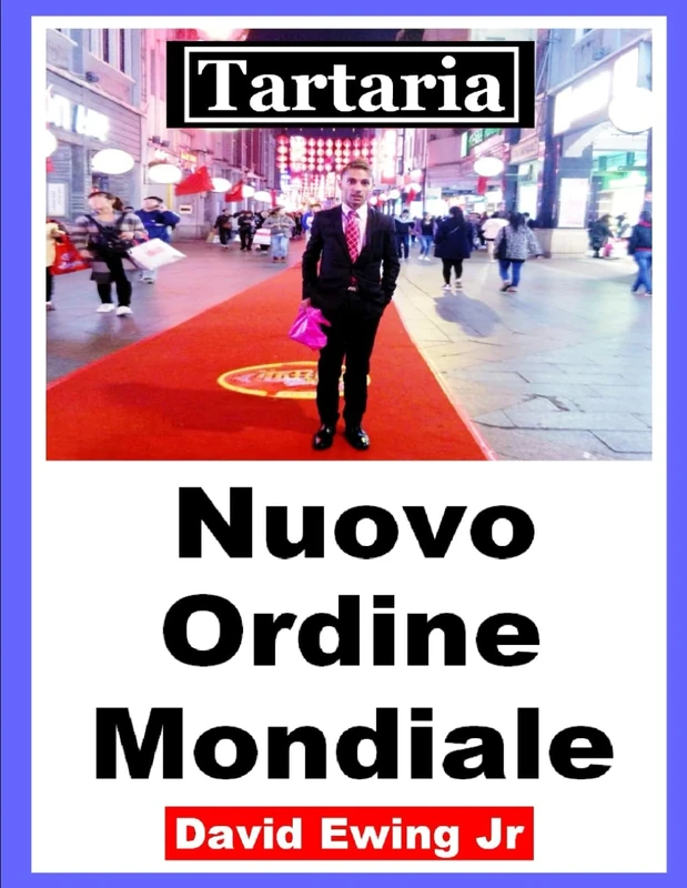 Tartaria - Nuovo Ordine Mondiale: (non a colori)