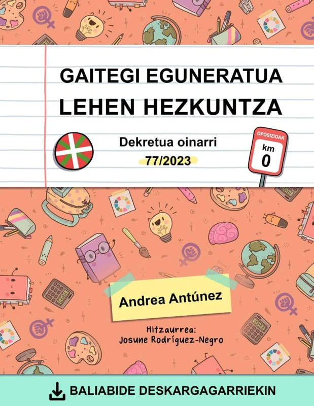GAITEGI EGUNERATUA LEHEN HEZKUNTZA: OPOSIZIOAK KM 0 - 77/2023 DEKRETUA OINARRI