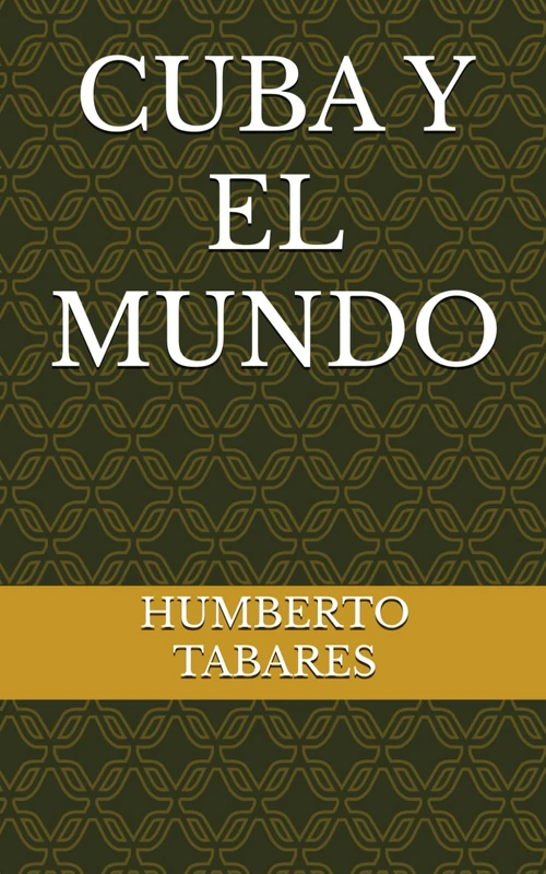 CUBA Y EL MUNDO