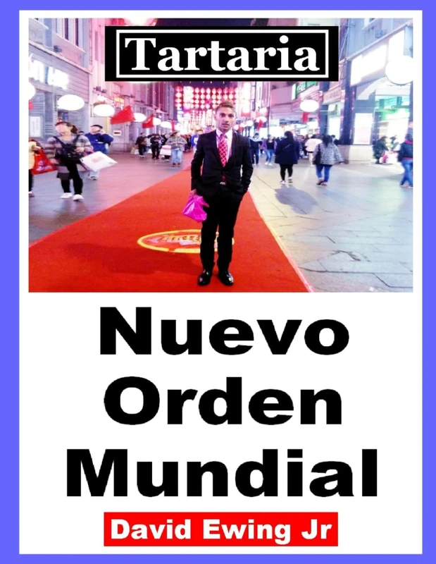 Tartaria - Nuevo Orden Mundial: (no en color)