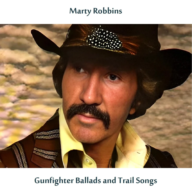 Gunfighter Ballads and Trail Songs - Remastered Edition - Image 1