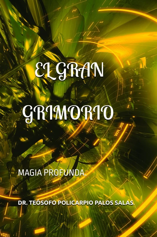 EL GRAN GRIMORIO DE DR. POLICARPIO PALOS.: MAGIA PROFUNDA. - Image 1