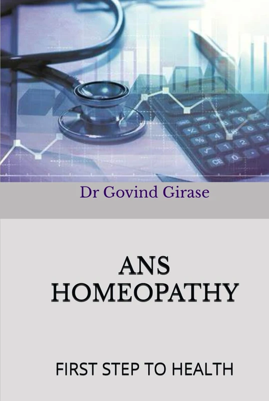 ANS HOMEOPATHY: FIRST STEP TO HEALTH