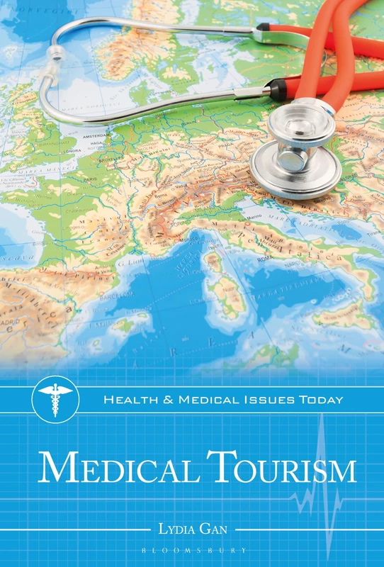 Medical Tourism (Health and Medical Issues Today)