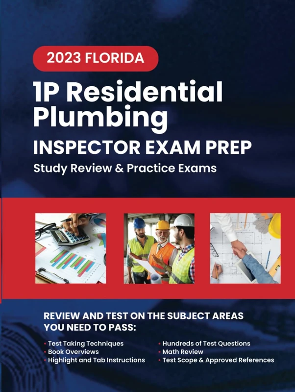 2023 Florida 1P Residential Plumbing Inspector Exam Prep: 2023 Study Review & Practice Exams