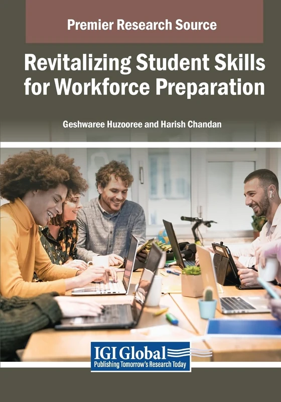 Revitalizing Student Skills for Workforce Preparation (Advances in Higher Education and Professional Development)