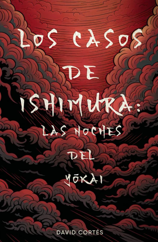 Los Casos de Ishimura: Las Noches del Yōkai: (The Ishimura Cases: Nights of the Yōkai SPANISH VERSION)