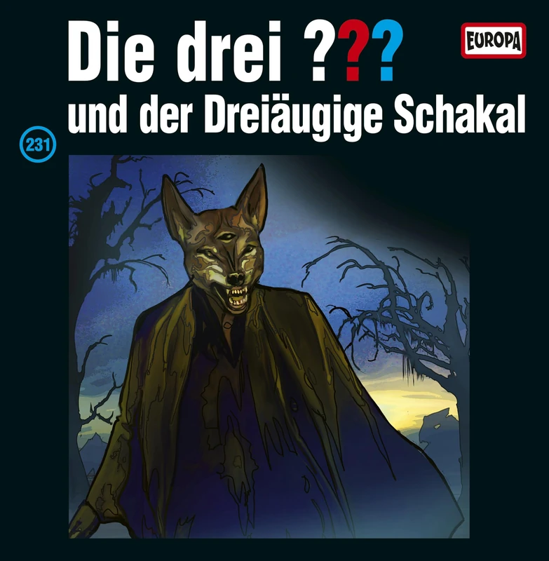 Folge 231: und der Dreiäugige Schakal [VINYL]