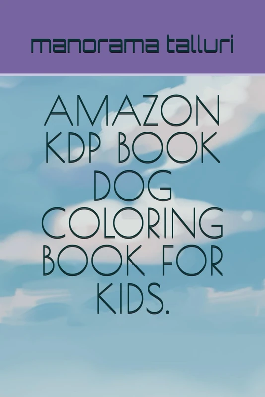 AMAZON KDP BOOK DOG COLORING BOOK FOR KIDS.