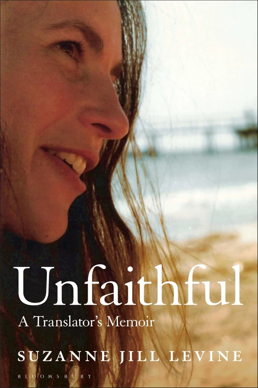 Unfaithful: A Translator's Memoir (Translated By) - Image 1