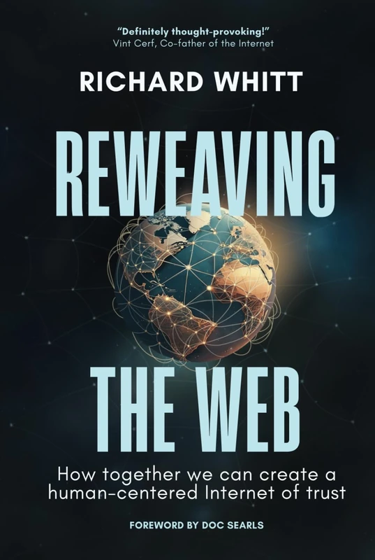 Reweaving the Web: How together we can create a human-centered Internet of trust