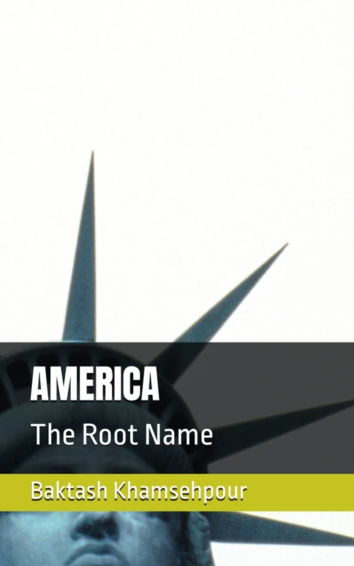 AMERICA: The Root Word
