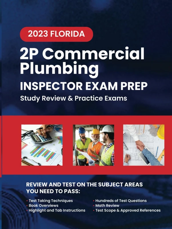2023 Florida 2P Commercial Plumbing Inspector Exam Prep: 2023 Study Review & Practice Exams
