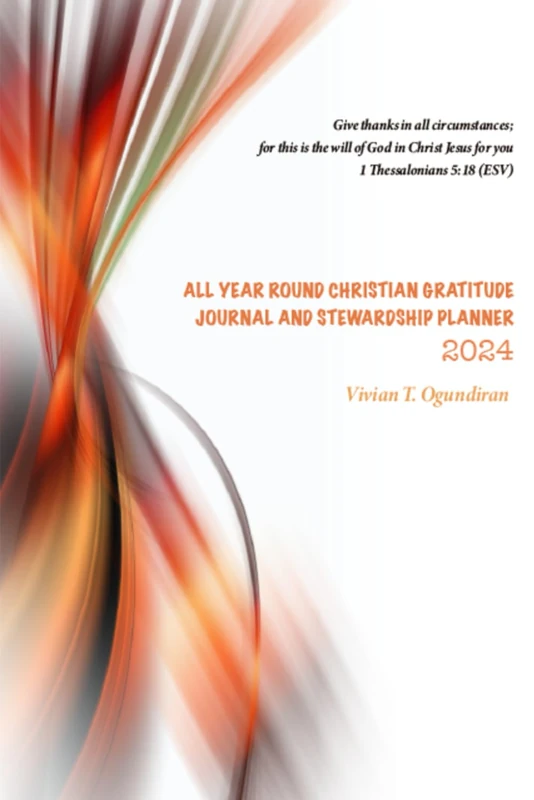 All Year Round Christian Gratitude Journal And Stewardship Planner 2024