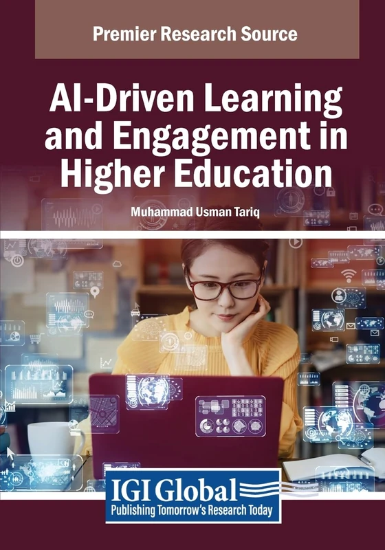 AI-Driven Learning and Engagement in Higher Education (Advances in Higher Education and Professional Development)